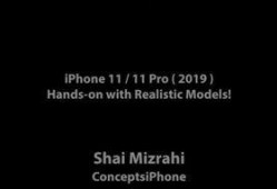 苹果11模型爆料视频,全新设计与功能一览